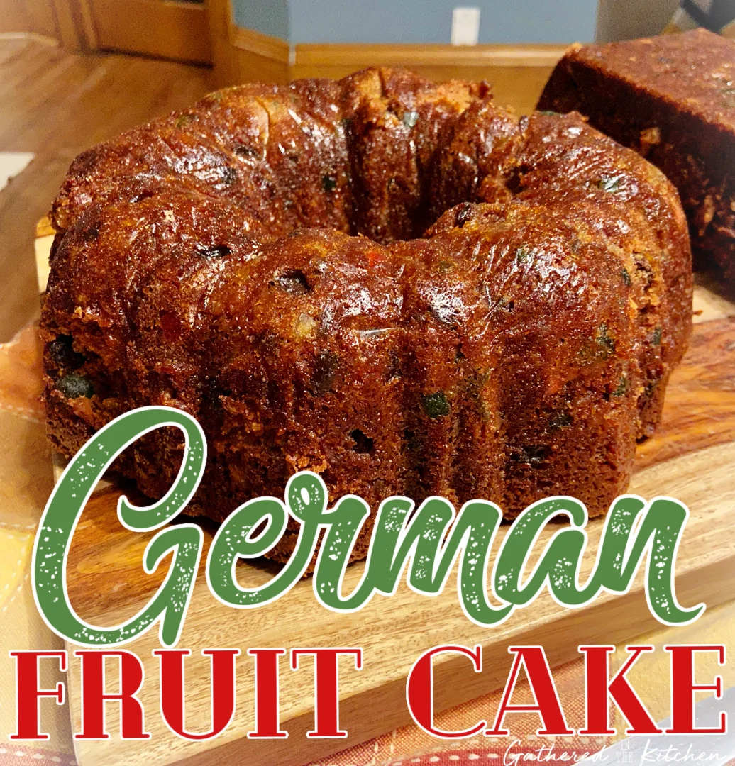 German Fruit Cake German Fruit Cake